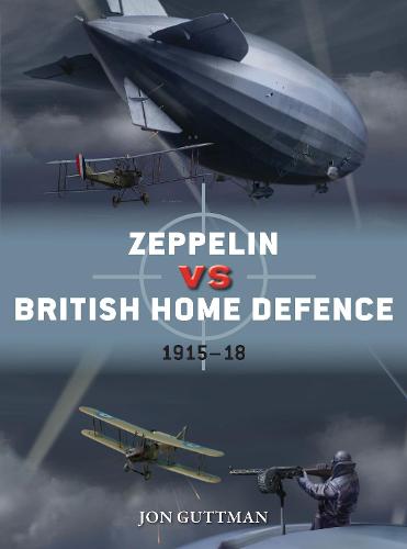 Zeppelin vs British Home Defence 1915�18 (Duel)