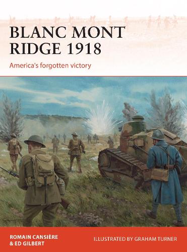 Blanc Mont Ridge 1918: America's forgotten victory (Campaign)