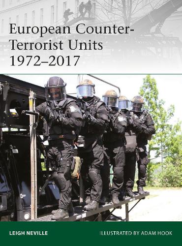 European Counter-Terrorist Units 1972–2017 (Elite)