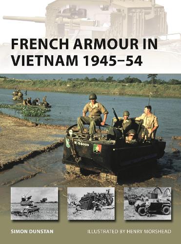 French Armour in Vietnam 1945–54 (New Vanguard)