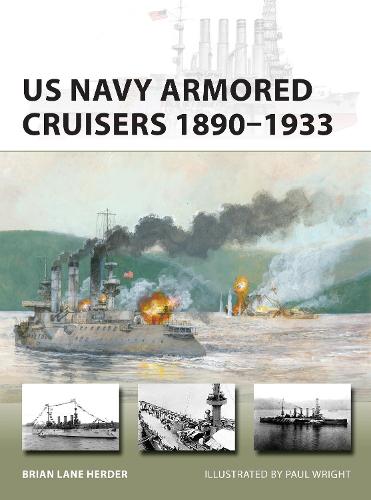 US Navy Armored Cruisers 1890�1933 (New Vanguard)