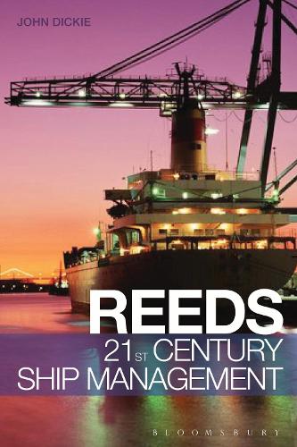 Reeds 21st Century Ship Management (Reed's Professional)