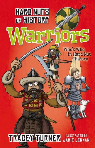 Hard Nuts of History: Warriors