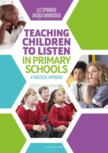 Teaching Children to Listen in Primary Schools: A practical approach