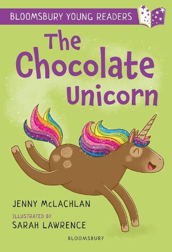 The Chocolate Unicorn: A Bloomsbury Young Reader: Lime Book Band (Bloomsbury Young Readers)