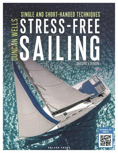 Stress-Free Sailing: Single and Short-Handed Techniques