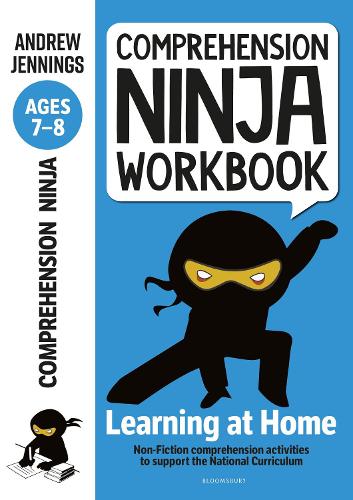 Comprehension Ninja Workbook for Ages 7-8: Comprehension activities to support the National Curriculum at home