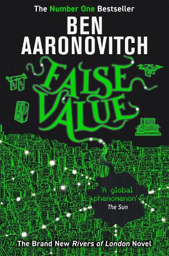 False Value: The Sunday Times Number One Bestseller (The Rivers of London)