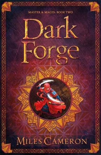 Dark Forge: Masters and Mages Book Two (Masters & Mages)
