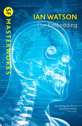 The Embedding: Ian Watson (GOLLANCZ S.F.)