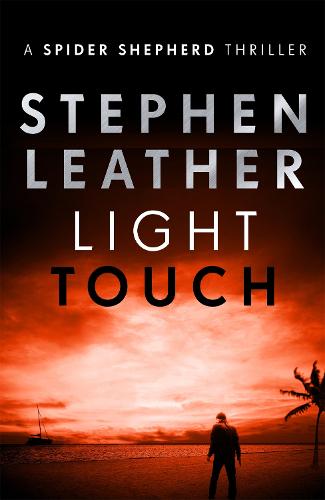 Light Touch: The 14th Spider Shepherd Thriller (The Spider Shepherd Thrillers)