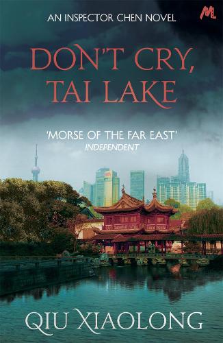 Don't Cry, Tai Lake: Inspector Chen 7 (Inspector Chen Cao)