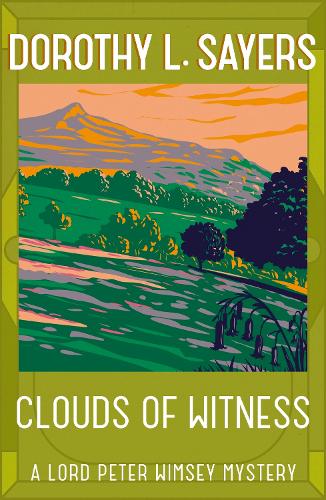 Clouds of Witness: Lord Peter Wimsey Book 2 (Lord Peter Wimsey Mysteries)
