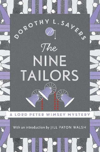 The Nine Tailors: Lord Peter Wimsey Book 11 (Lord Peter Wimsey Mysteries)