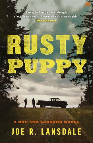 Rusty Puppy: Hap and Leonard Book 10 (Hap and Leonard Thrillers)