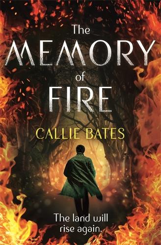 The Memory of Fire: The Waking Land Book II (The Waking Land Series)