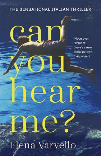 Can you hear me?: A gripping holiday read set during a scorching Italian summer