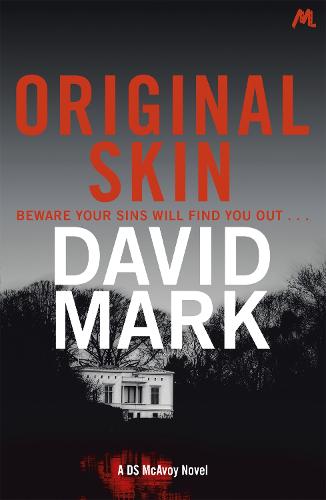 Original Skin: The 2nd DS McAvoy Novel