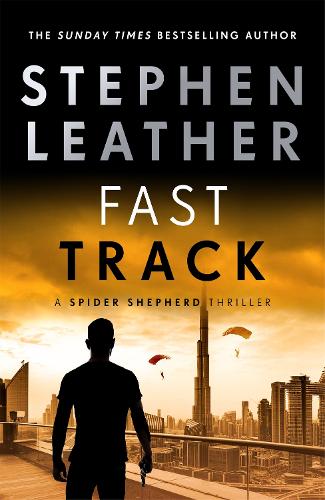 Fast Track (The Spider Shepherd Thrillers)