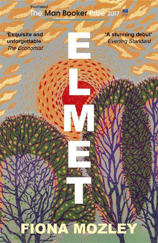 Elmet: SHORTLISTED FOR THE MAN BOOKER PRIZE 2017