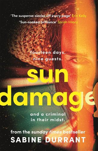 Sun Damage: The most exciting and obsessively readable book you'll discover this summer
