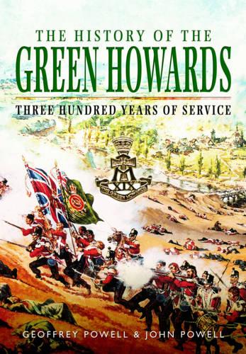 The History of the Green Howards