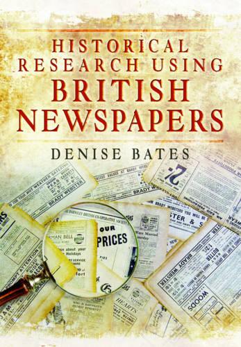Historical Research Using British Newspa