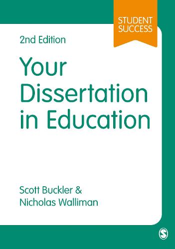 Your Dissertation in Education (SAGE Study Skills Series)
