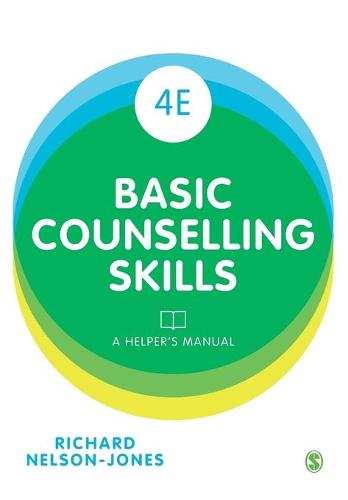 Basic Counselling Skills: A Helper's Manual Fourth Edition