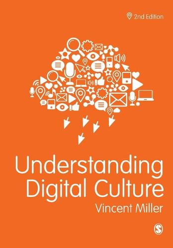 Understanding Digital Culture