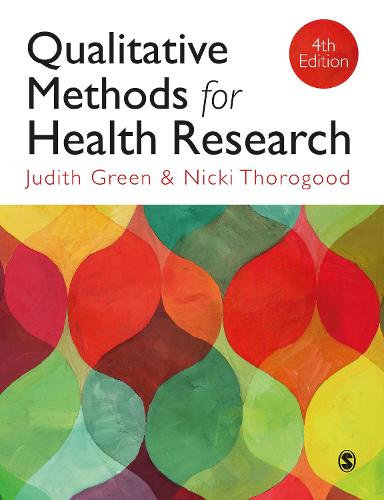 Qualitative Methods for Health Research (Introducing Qualitative Methods series)