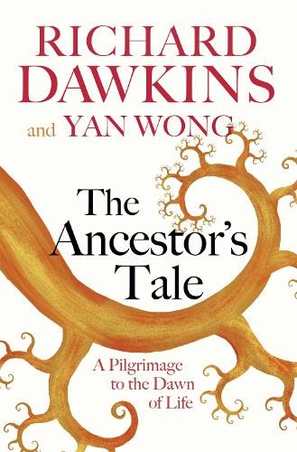 The Ancestor's Tale: A Pilgrimage to the Dawn of Life