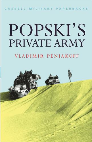 Popski's Private Army (CASSELL MILITARY PAPERBACKS)