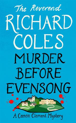 Murder Before Evensong: The instant no. 1 Sunday Times bestseller (Canon Clement Mystery)
