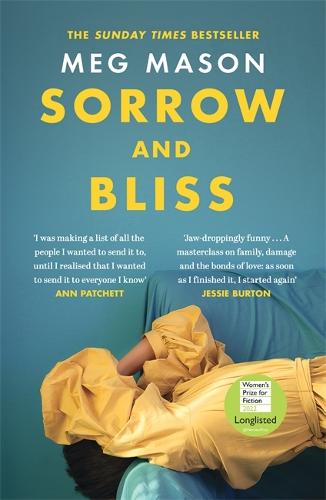 Sorrow and Bliss: The Instant Sunday Times Top Five Bestseller
