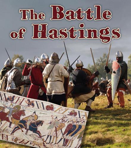 The Battle of Hastings (Read and Learn: Important Events in History)