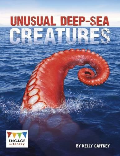 Unusual Deepsea Creatures (Engage Literacy Brown)