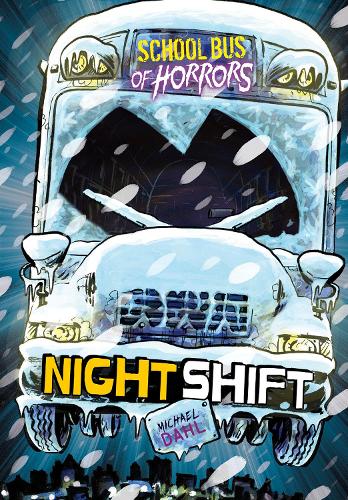Night Shift (Zone Books: School Bus of Horrors)