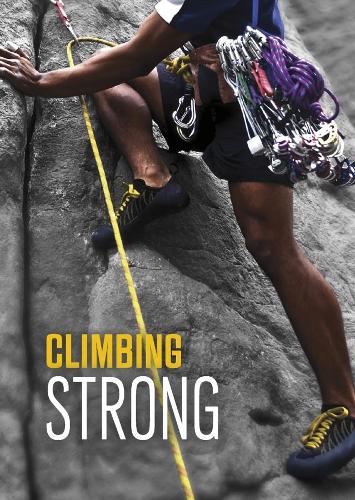 Climbing Strong (Teen Sport Stories)