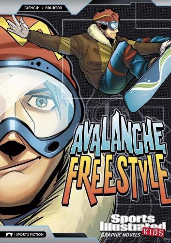 Avalanche Freestyle (Sports Illustrated Kids: Sports Illustrated Kids Graphic Novels)