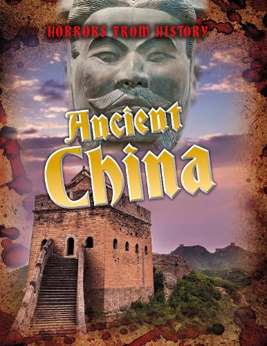 Horrors from History: Ancient China