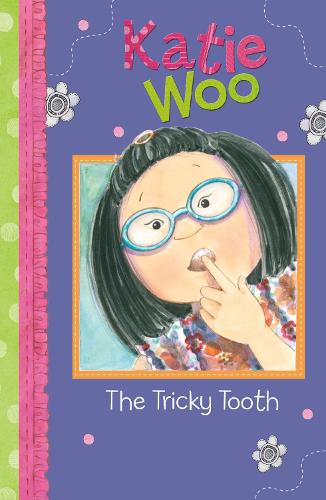 Katie Woo: The Tricky Tooth