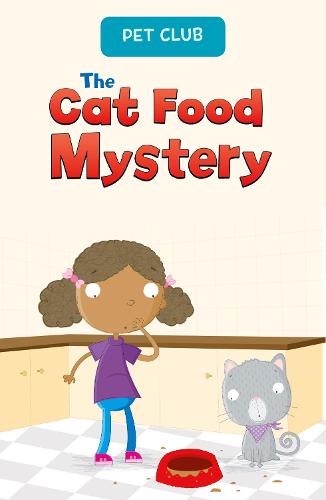 Pet Club: The Cat Food Mystery: A Pet Club Story
