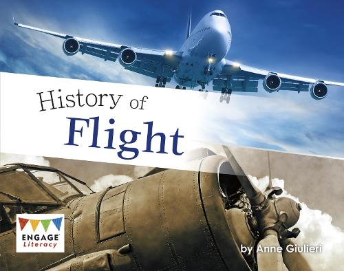 History of Flight (Engage Literacy Purple)