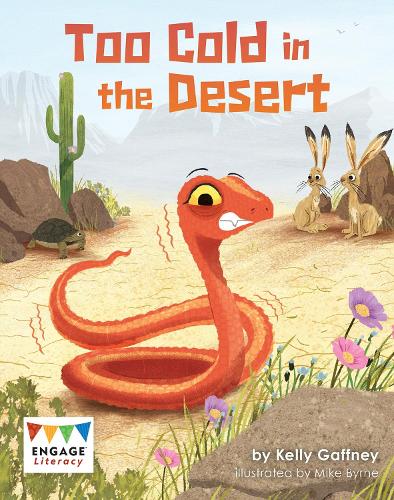 Too Cold in the Desert (Engage Literacy Gold)
