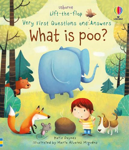 What is Poo? (Very First Lift-the-Flap Questions and Answers) (Very First Lift-the-Flap Questions & Answers)