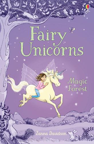 Fairy Unicorns Magic Forest (Young Reading Series 3 Fiction)