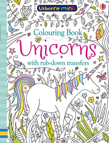 Colouring Book Unicorns with Rub-Down Transfers (Usborne Minis)