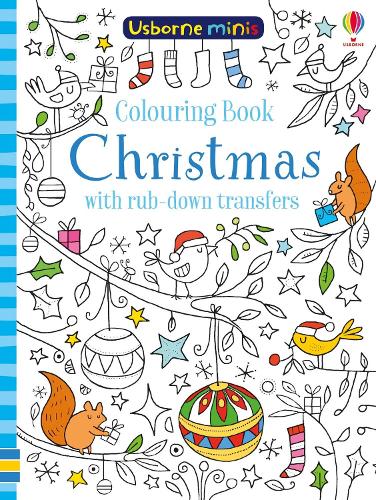 Colouring Book Christmas with Rub-Down Transfers (Usborne Minis)