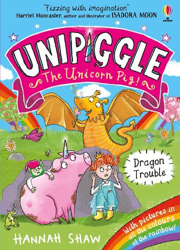 Dragon Trouble (Unipiggle the Unicorn Pig #2)